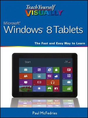 cover image of Teach Yourself VISUALLY Windows 8 Tablets